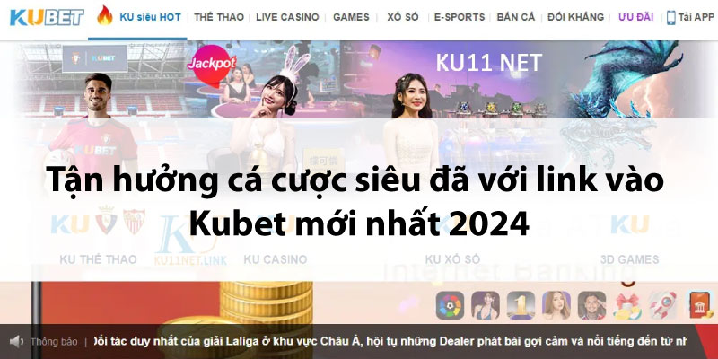 Dùng link vào Ku11 thoả sức chơi game