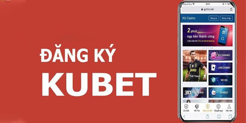 Quy trình đăng ký Ku11 đơn giản