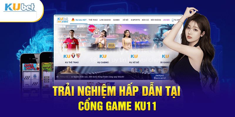 Tham gia trải nghiệm Jackpot nhà cái Ku11 với 3 bước