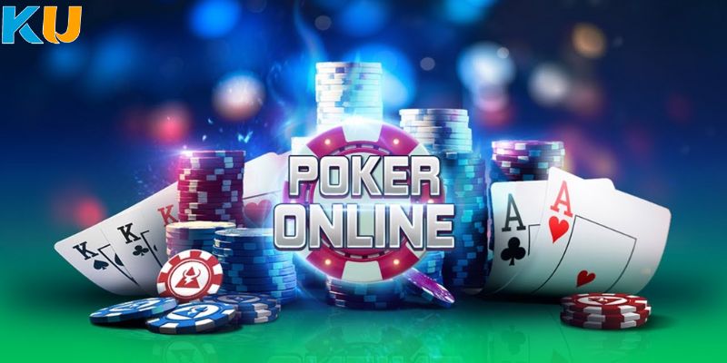 Khái quát một số thông tin cơ bản nhất về Poker online
