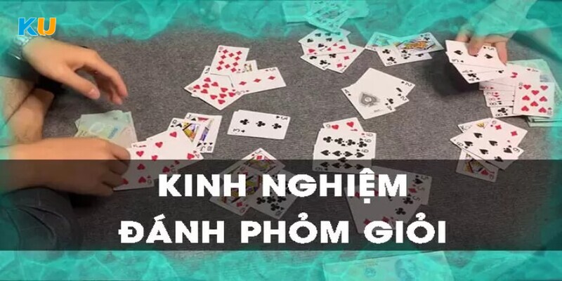 Hiểu rõ các chiến thuật chơi phỏm online của đối thủ nên nâng cao cơ hội thắng cho mình